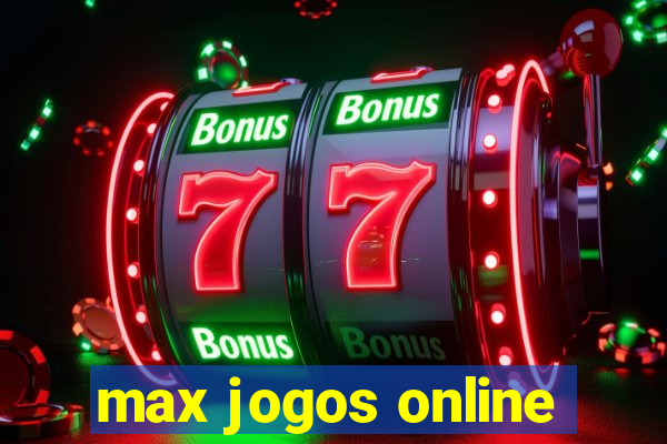 max jogos online