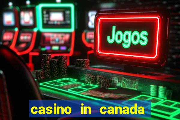 casino in canada niagara falls