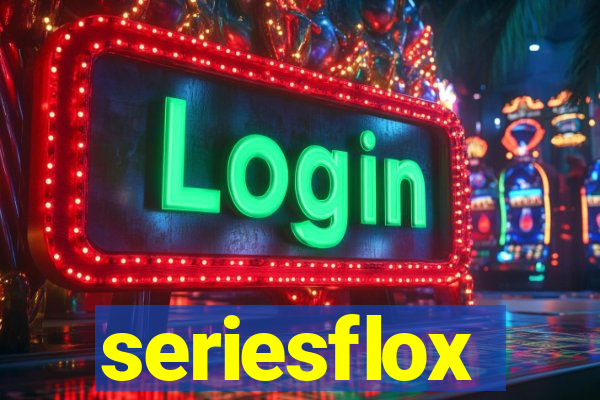 seriesflox