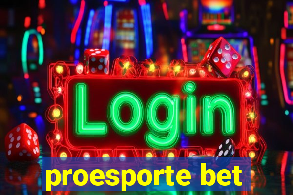 proesporte bet