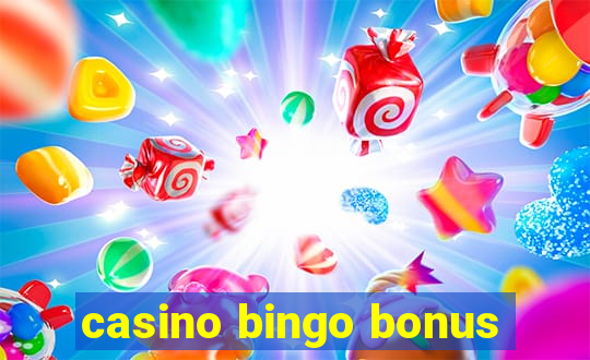 casino bingo bonus