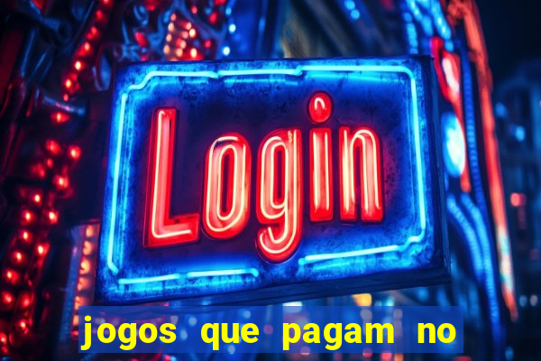 jogos que pagam no pix sem precisar depositar