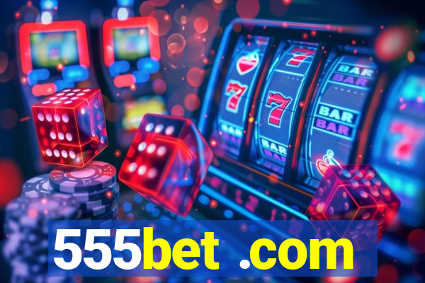 555bet .com