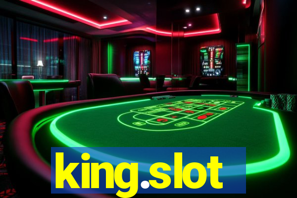 king.slot