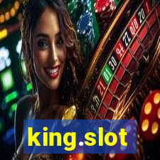 king.slot