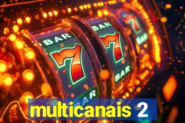 multicanais 2