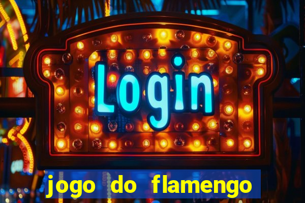 jogo do flamengo hoje globo play