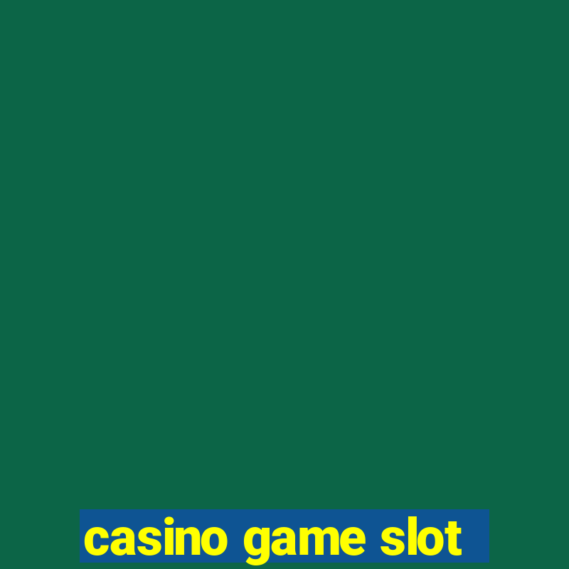 casino game slot