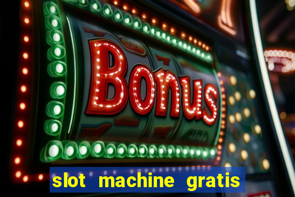 slot machine gratis book of ra