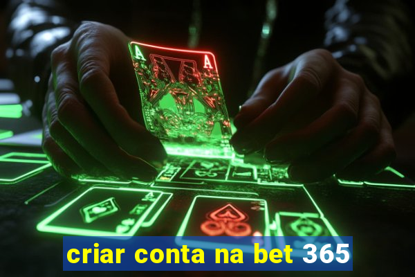 criar conta na bet 365