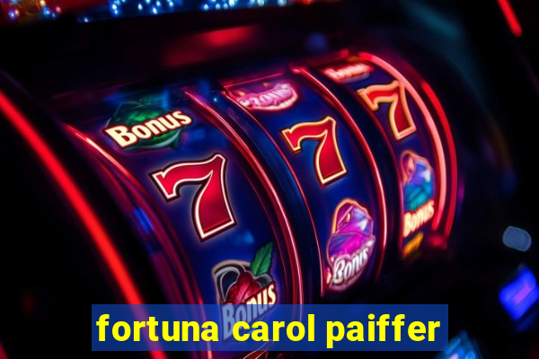 fortuna carol paiffer