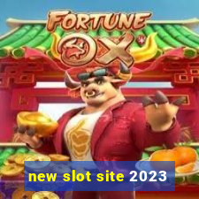 new slot site 2023