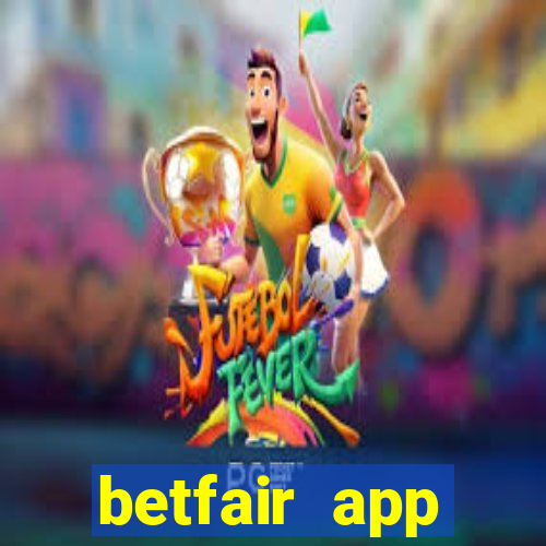 betfair app download for android