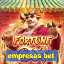 empresas bet