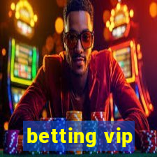 betting vip