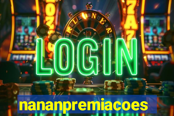 nananpremiacoes