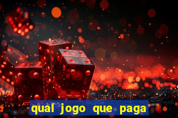 qual jogo que paga na hora