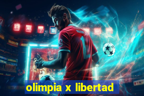 olimpia x libertad