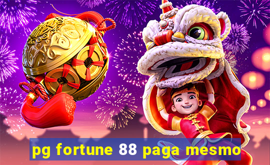 pg fortune 88 paga mesmo