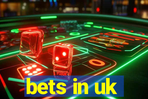 bets in uk