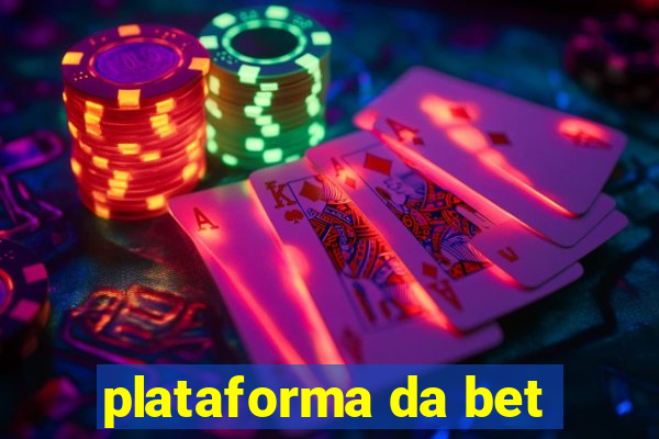 plataforma da bet