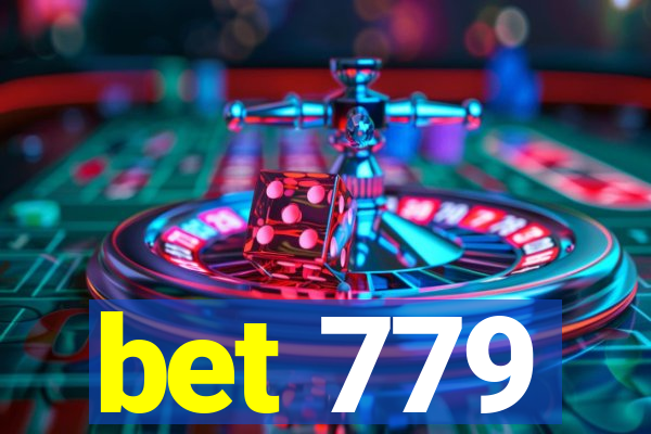 bet 779