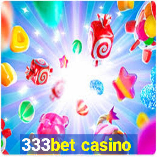 333bet casino