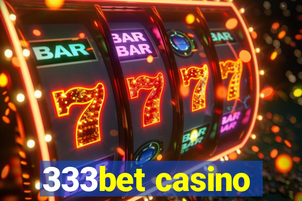 333bet casino