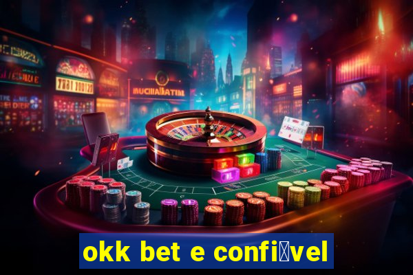 okk bet e confi谩vel