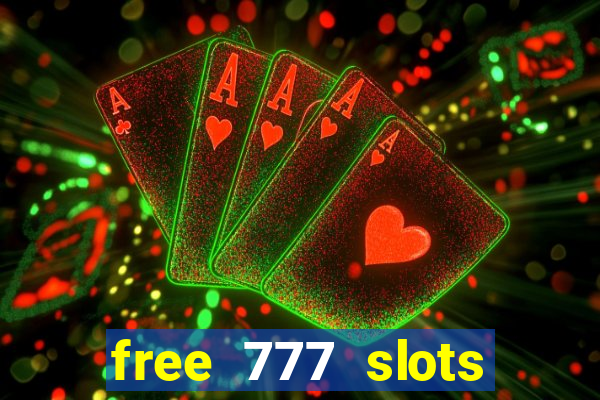 free 777 slots games download