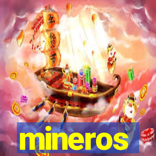 mineros