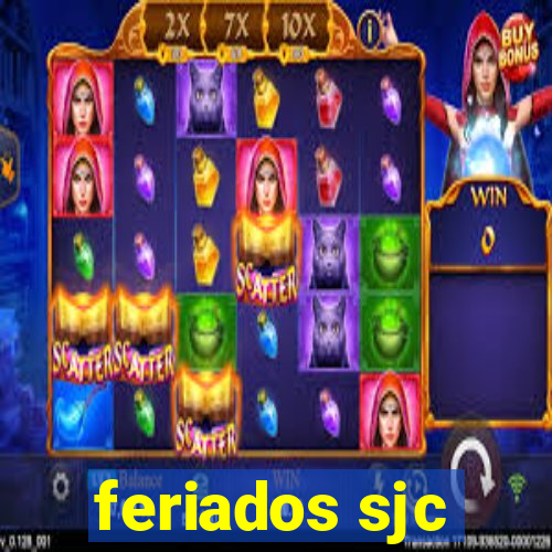 feriados sjc