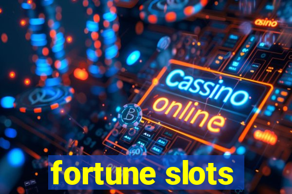 fortune slots