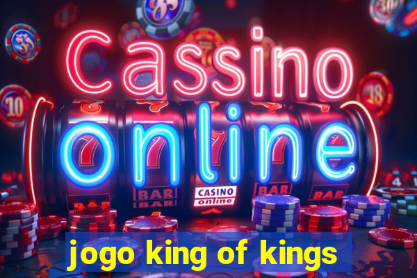 jogo king of kings