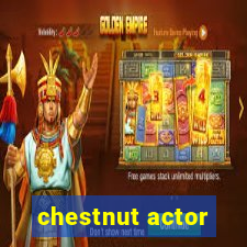 chestnut actor