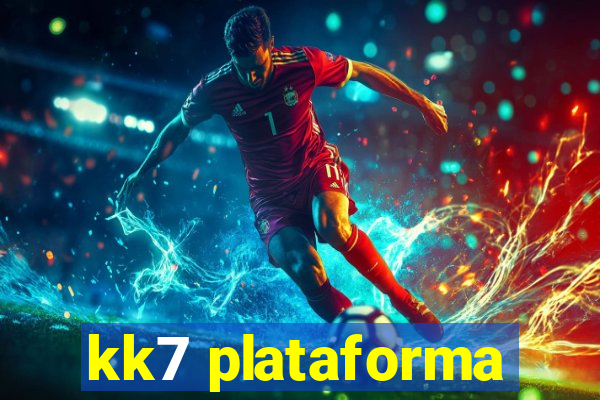 kk7 plataforma