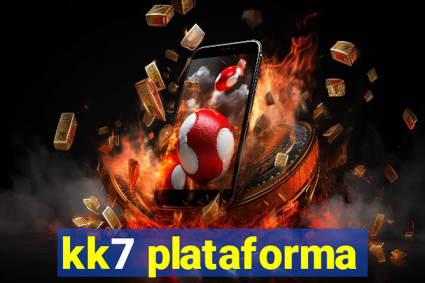 kk7 plataforma