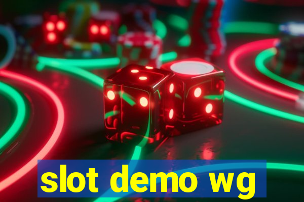 slot demo wg