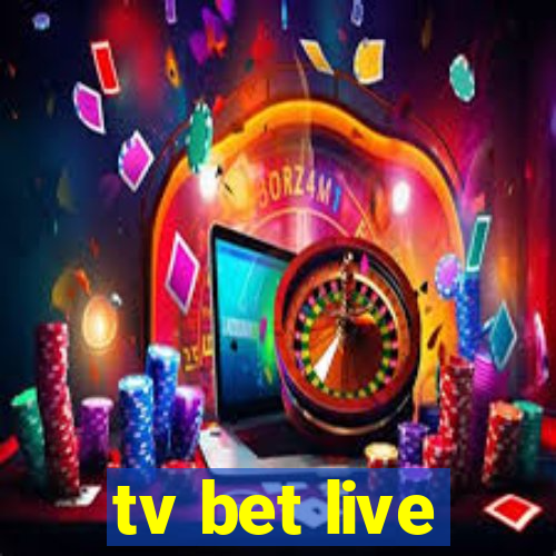 tv bet live