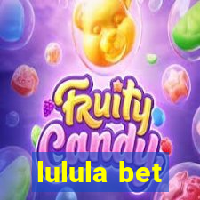 lulula bet