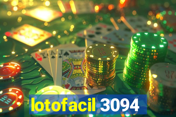 lotofacil 3094