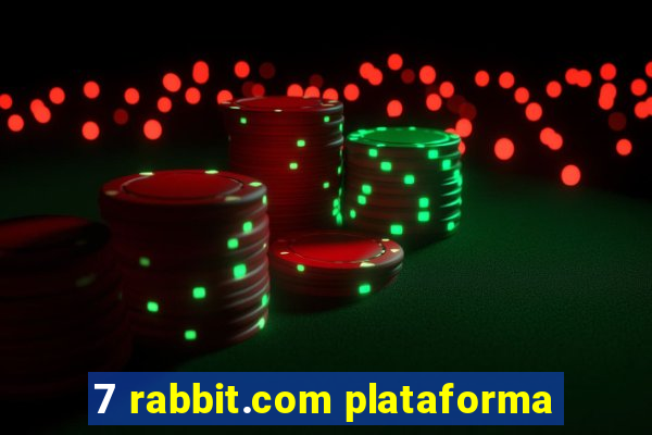 7 rabbit.com plataforma