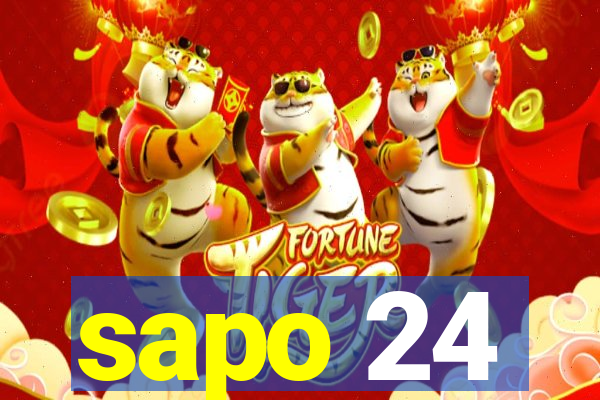 sapo 24