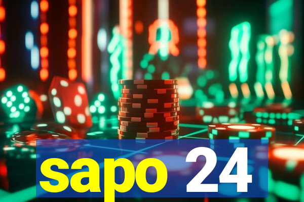 sapo 24