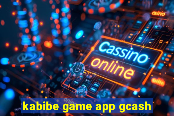 kabibe game app gcash