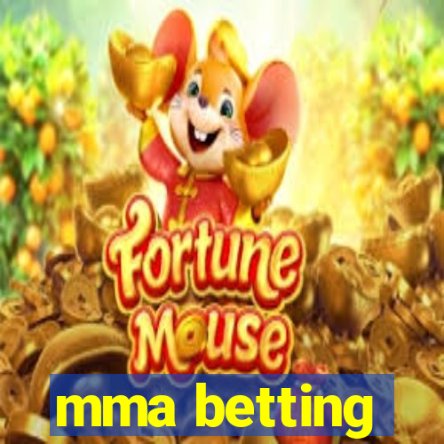 mma betting