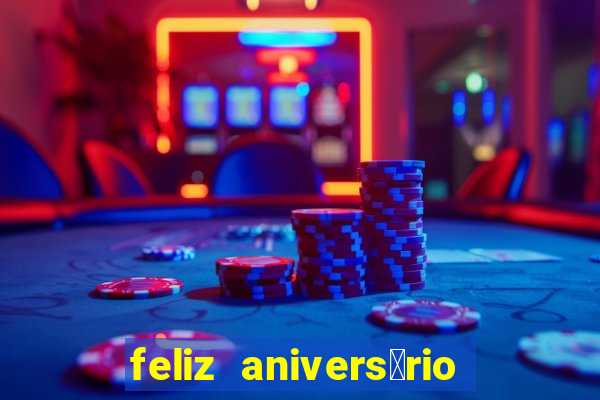 feliz anivers谩rio para amiga