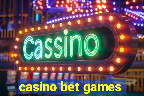 casino bet games