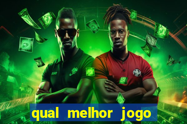 qual melhor jogo do tigrinho para ganhar dinheiro