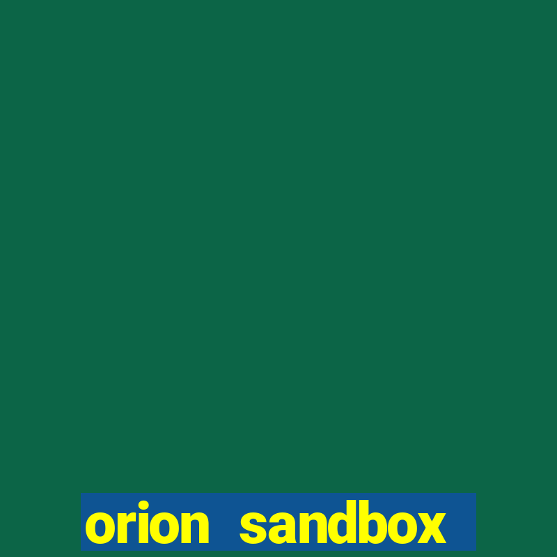 orion sandbox enhanced apk android